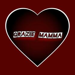 Grazie Mamma (Canto per Te)