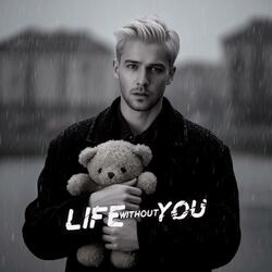 Life without you (Single Version)
