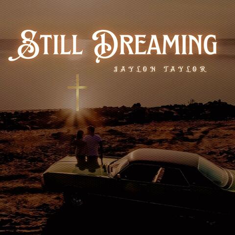 Still Dreaming