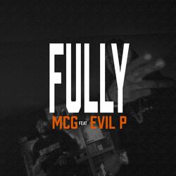Fully (feat. Evil P)