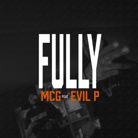 Fully (feat. Evil P)