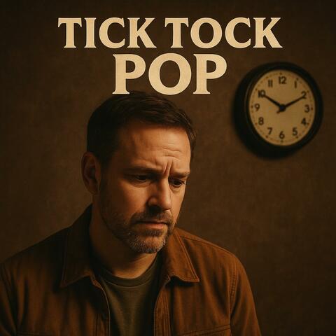 Tick Tock Pop