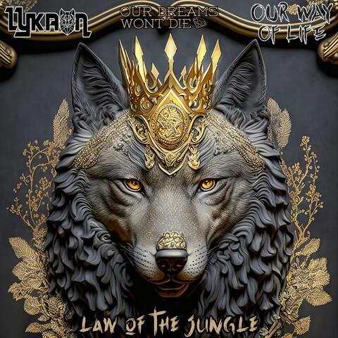 Law of the Jungle (feat. Our Way of Life) [LyKaon Remix]