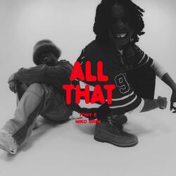 ALL THAT (feat. Niko Brim)