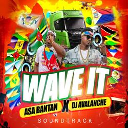 Wave It (feat. Dj Avalanche)