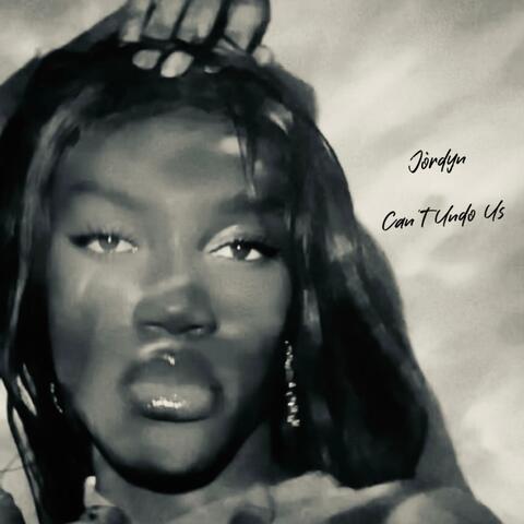 Can’t Undo Us