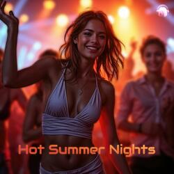 Hot Summer Nights