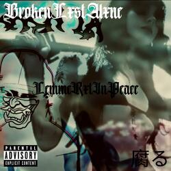 LemmeRxtInPeace腐る