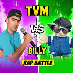 TVM Vs Billy Rap Battle