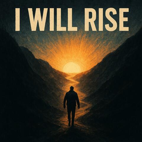 I Will Rise