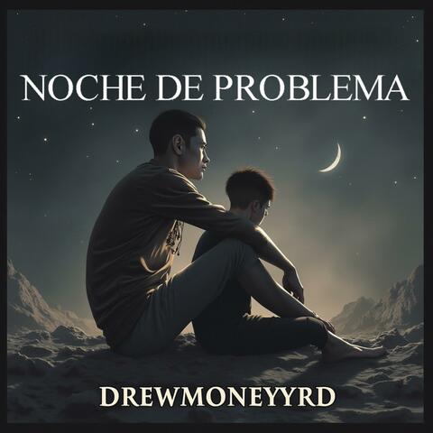 Noche de problema
