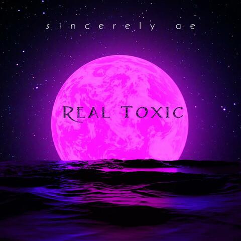 Real Toxic