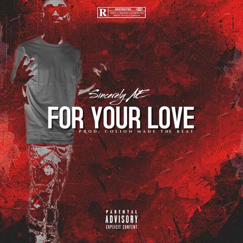 For Your Love