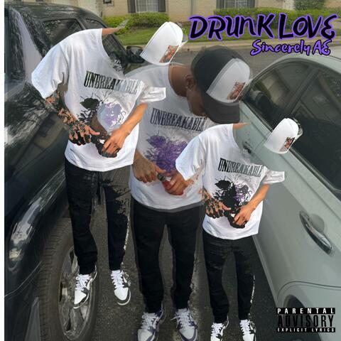 Drunk Love