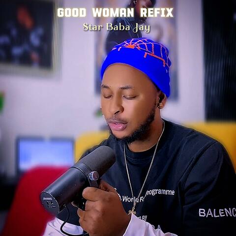 Good Woman Refix