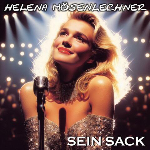 Sein Sack der glänzt so schön (feat. Helena Mösenlechner)