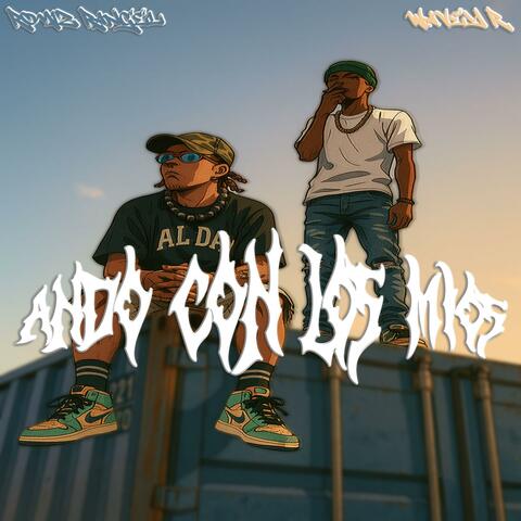 Ando Con Los Mios (feat. Romiz Rangel)