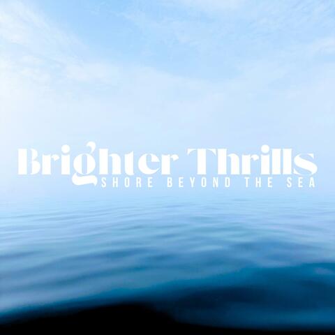 Shore Beyond The Sea