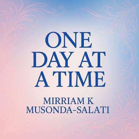 ONE DAY AT A TIME