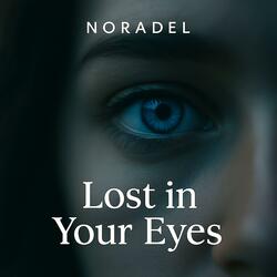 Lost in Your Eyes