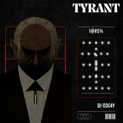 Tyrant