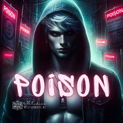 Poison (Cinematic Mix)