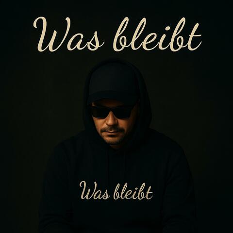 Was bleibt