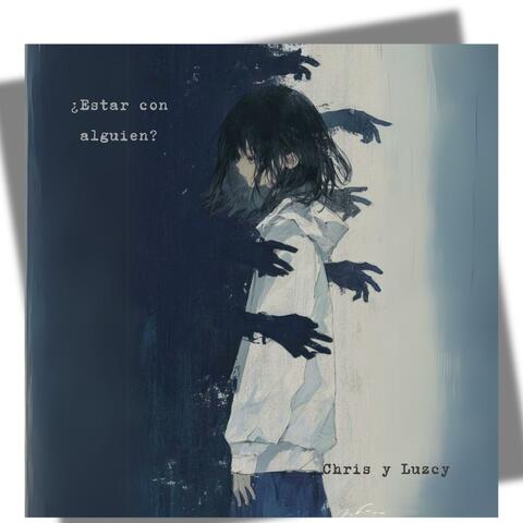 ¿Estar con alguien? (feat. Luzcy Skrr)