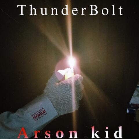 Arson kid