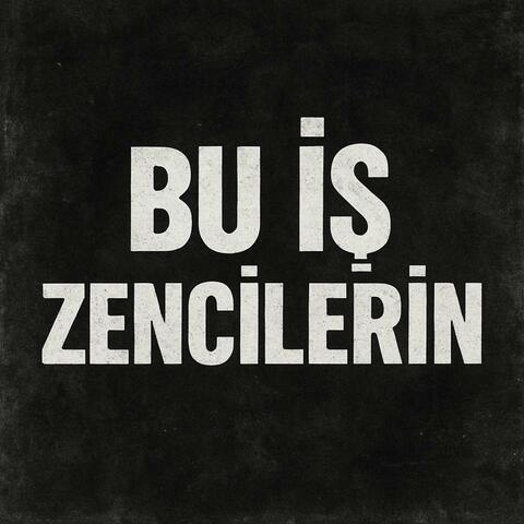 Bu İş Zencilerin