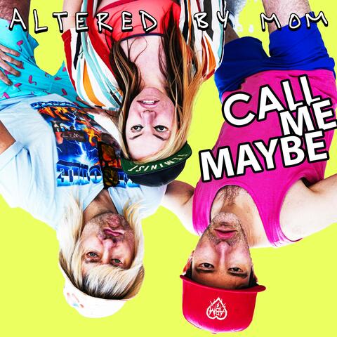 Call Me Maybe