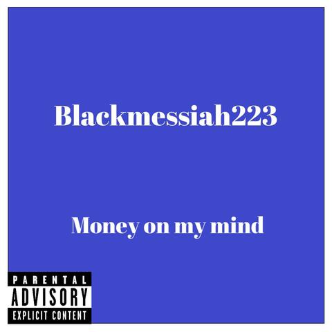 money on my mind