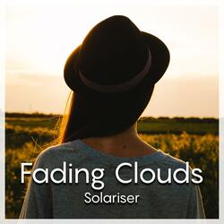 Fading Clouds