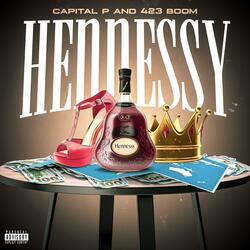 Hennessy (feat. 423 Boom)