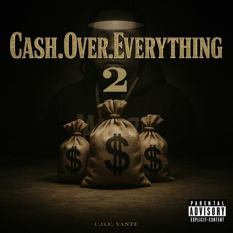 Cash.Over.Everything 2
