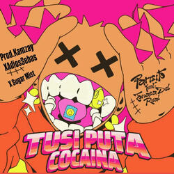 Tusi Puta & Cocaina (feat. Tomasa del Real)