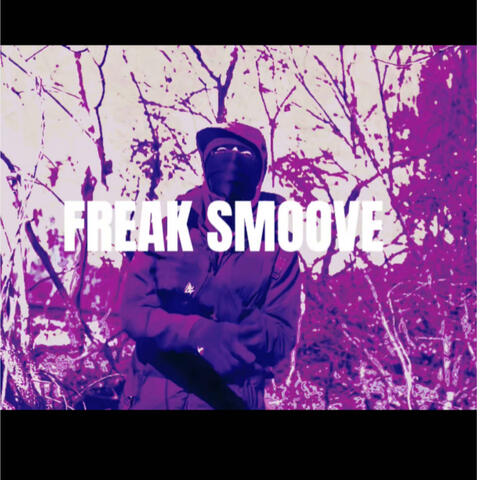 FREAK SMOOVE