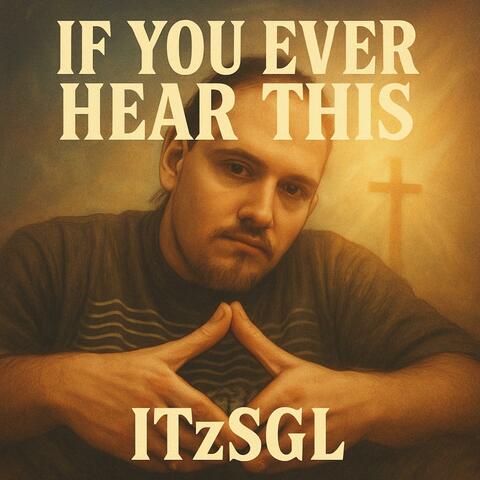 If you ever hear this...