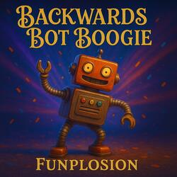 Backwards Bot Boogie