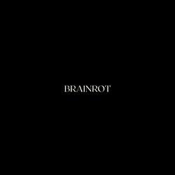 BRAINROT