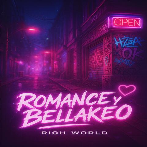 Romance y Bellakeo