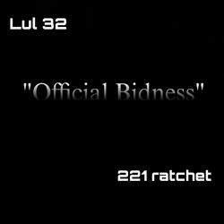 Official Bidness (221 ratchet)