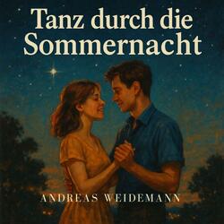 Tanz durch die Sommernacht