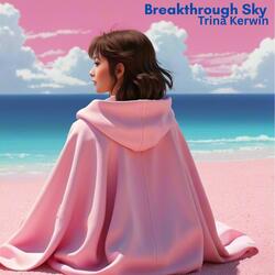 Breakthrough Sky (Radio Edit)