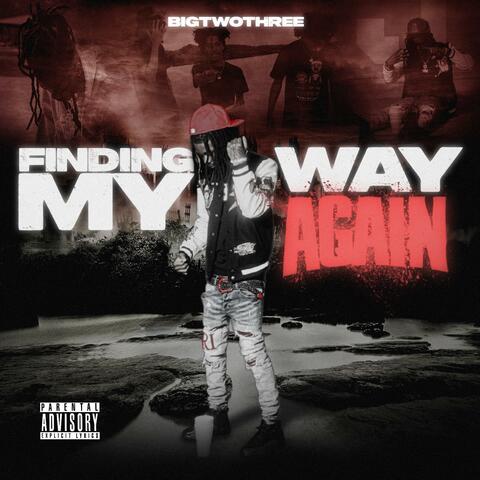 Finding my way again