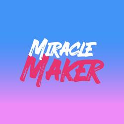 Miracle Maker
