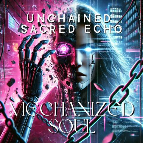 Mechanized Soul