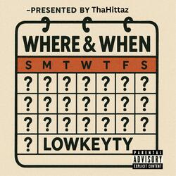 Where & when