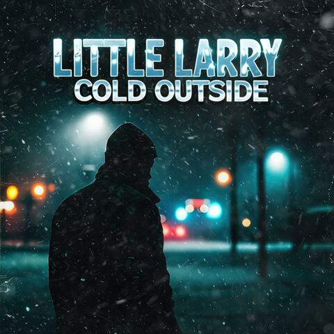 COLD OUTSIDE