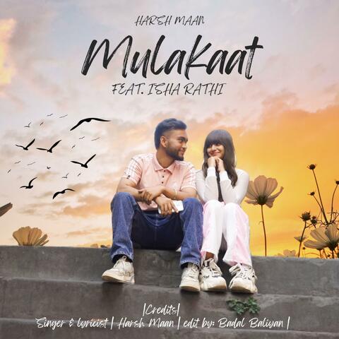 Mulakaat (feat. Isha Rathi)